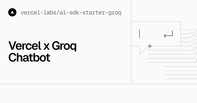 Vercel x Groq Chatbot