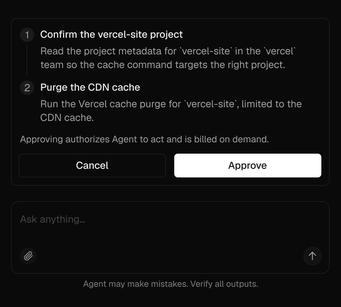 Before it can purge the cache, Vercel Agent proposes a plan and requests access scoped to just that plan, then waits for approval.