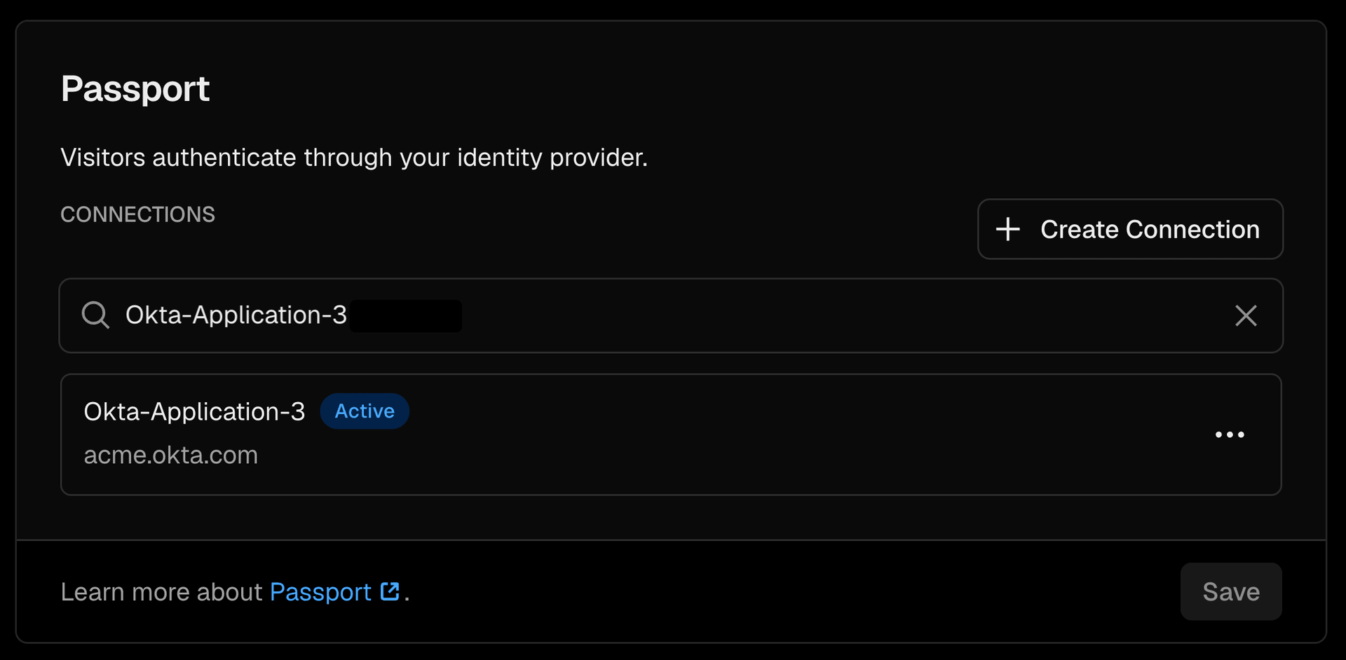 Configure your IdP connection once, and Passport applies it across every deployment automatically.
