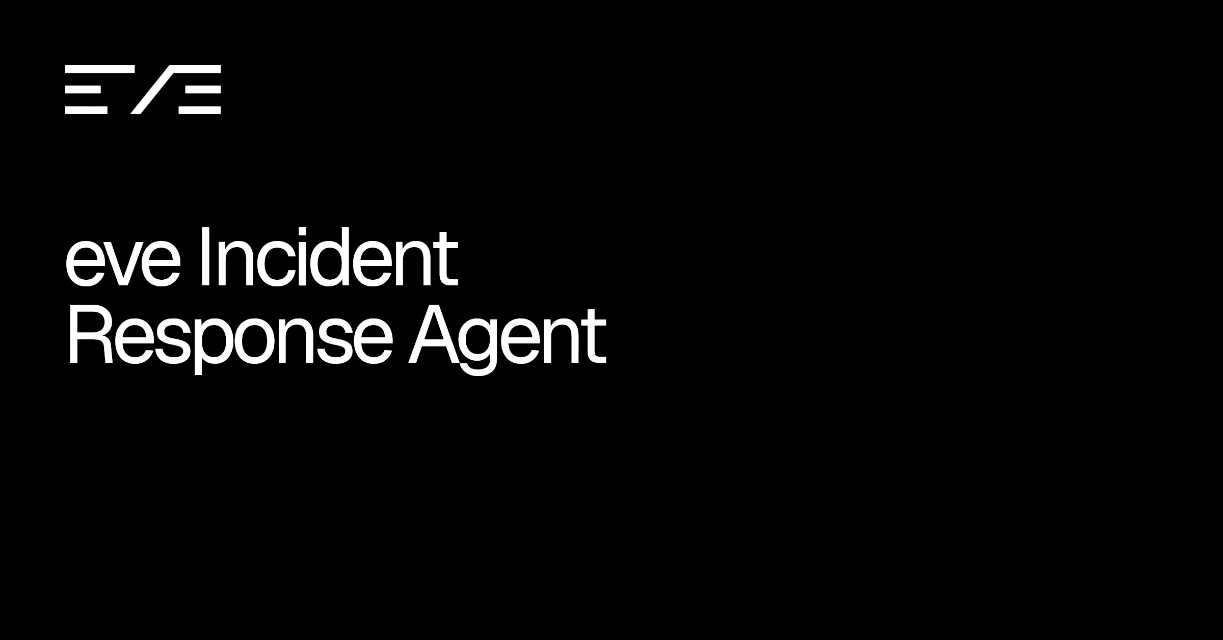 eve Incident Response Agent thumbnail